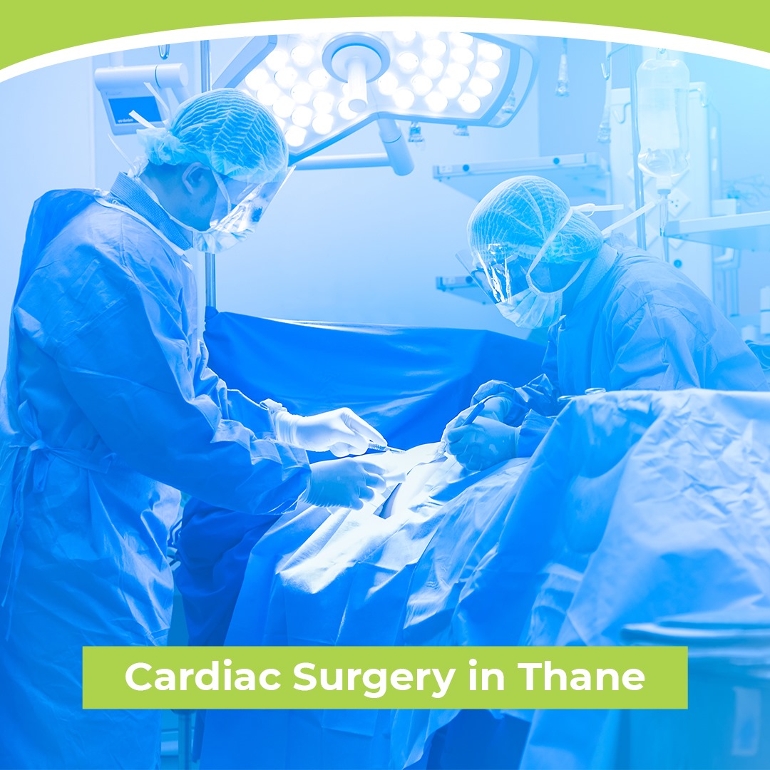 Cardiac Surgery in thane